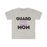 Guard Mom - Used To Have A Life - Unisex Softstyle T-Shirt