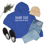 Band Dad - Yeah, I Can Fix That - Hoodie