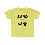 Band Camp - Water Break - Unisex Softstyle T-Shirt