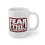 Fear The Clarinets - Maroon - 11oz White Mug