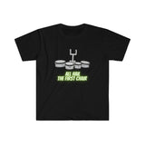 All Hail The First Chair - Quads/Tenors -  Unisex Softstyle T-Shirt