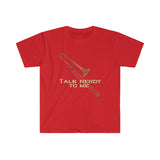 Talk Nerdy To Me - Trombone - Unisex Softstyle T-Shirt