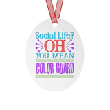 Social Life - Color Guard - Metal Ornament