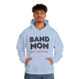 Band Mom - Yeah - Hoodie