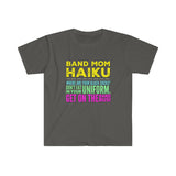 Band Mom - Haiku - Unisex Softstyle T-Shirt