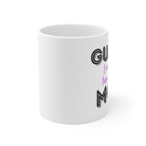Guard Mom - Used To Have A Life - 11oz White Mug
