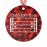One More Time 2 - Metal Ornament