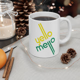 Mellophone - Yello Mello - Yellow - 11oz White Mug
