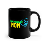 Band Mom - Heart and Paw - 11oz Black Mug