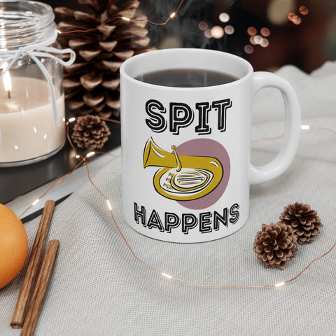 Spit Happens - Tuba - 11oz White Mug