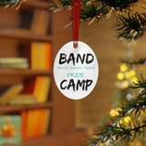 Band Camp - Pride - Metal Ornament