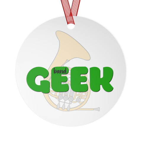 Band Geek - French Horn - Metal Ornament