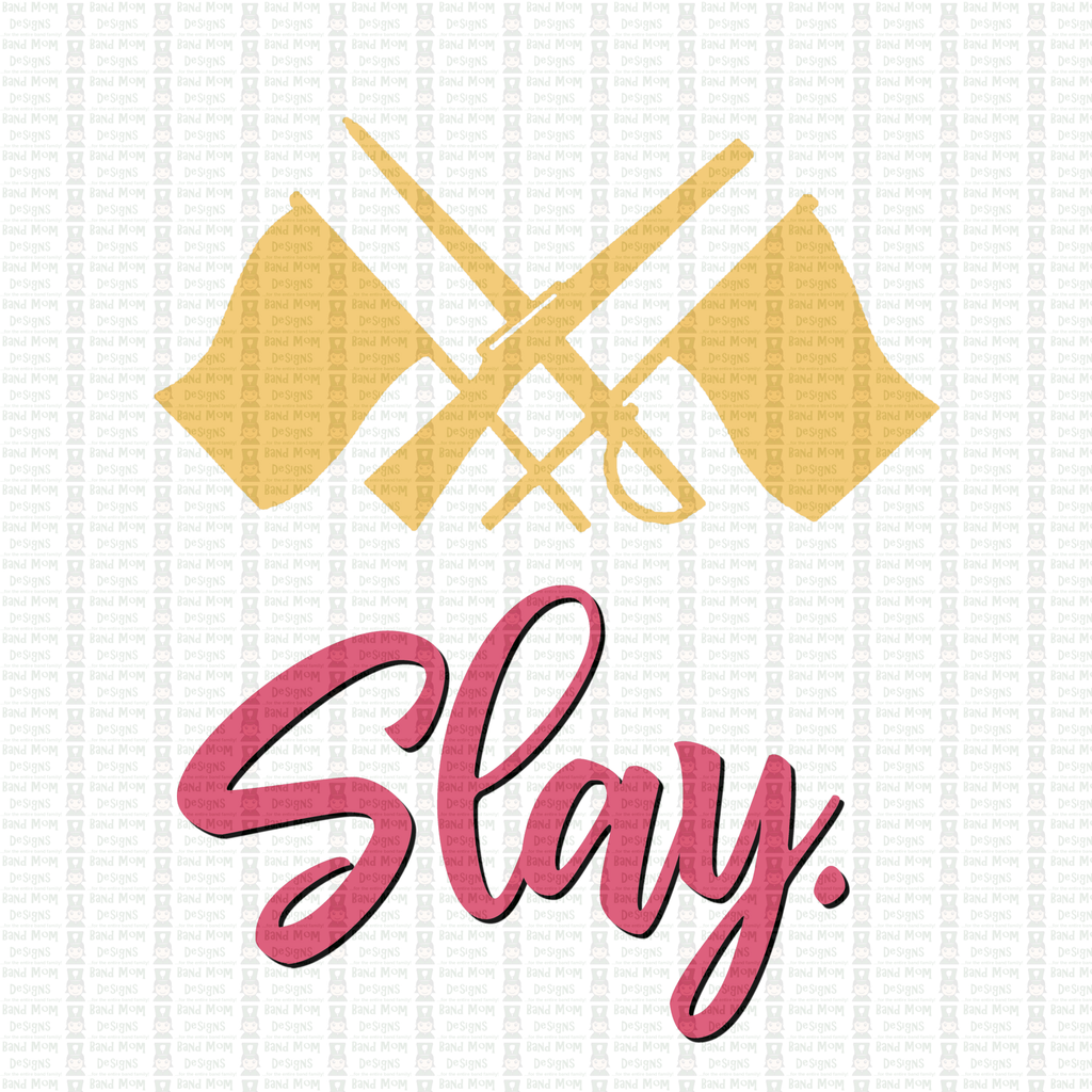 Slay - Colorguard - Digital Download