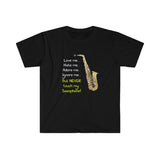 Sax - Never Touch - Unisex Softstyle T-Shirt