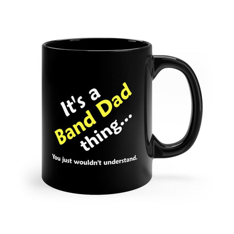 Band Dad Thing - 11oz Black Mug
