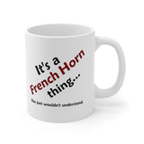 French Horn Thing 2 - 11oz White Mug