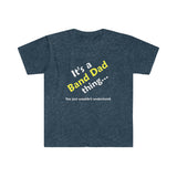 Band Dad Thing - Unisex Softstyle T-Shirt
