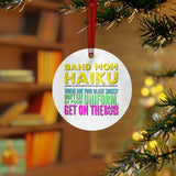 Band Mom - Haiku - Metal Ornament