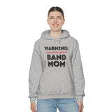 Band Mom - Warning - Hoodie