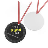 Flute Thing - Metal Ornament