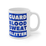 Color Guard - Blood, Sweat, Glitter - 11oz White Mug