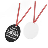 Drumline Mom - Life - Metal Ornament