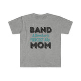 Band Mom - Ally - Unisex Softstyle T-Shirt