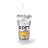 Spit Happens - Tuba - Suave Acrylic Cup