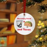 Marching Band - Tacos - Metal Ornament