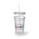 Band - Procrastination - Suave Acrylic Cup