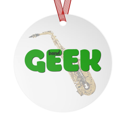 Band Geek - Alto Sax - Metal Ornament
