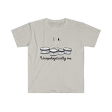 Unapologetically Me - Quads/Tenors - Unisex Softstyle T-Shirt
