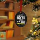 Great Band Kid - Great Band Parent 2 - Metal Ornament