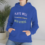 Plays Well With Others - Flute - Hoodie