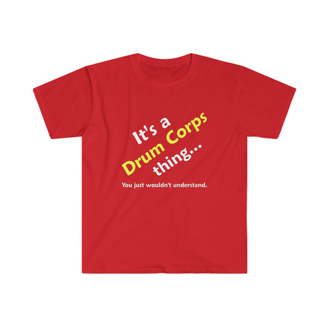 Drum Corps Thing - Unisex Softstyle T-Shirt