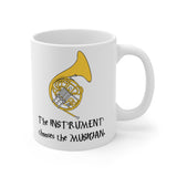 Instrument Chooses - French Horn - 11oz White Mug
