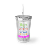 Band Mom - Energy Drink - Suave Acrylic Cup