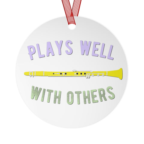 Plays Well With Others - Clarinet - Metal Ornament