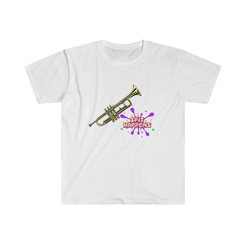 Spit Happens - Trumpet 2 - Unisex Softstyle T-Shirt