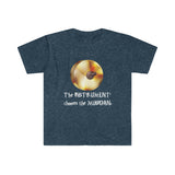 Instrument Chooses - Cymbals 2 - Unisex Softstyle T-Shirt