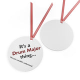 Drum Major Thing 2 - Metal Ornament