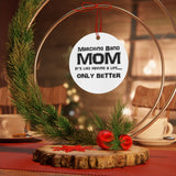 Marching Band Mom - Life - Metal Ornament