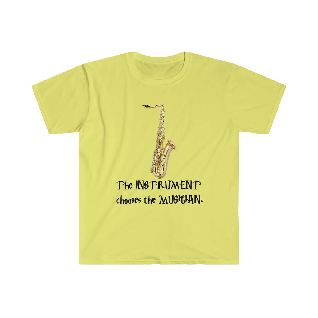 Instrument Chooses - Tenor Sax - Unisex Softstyle T-Shirt