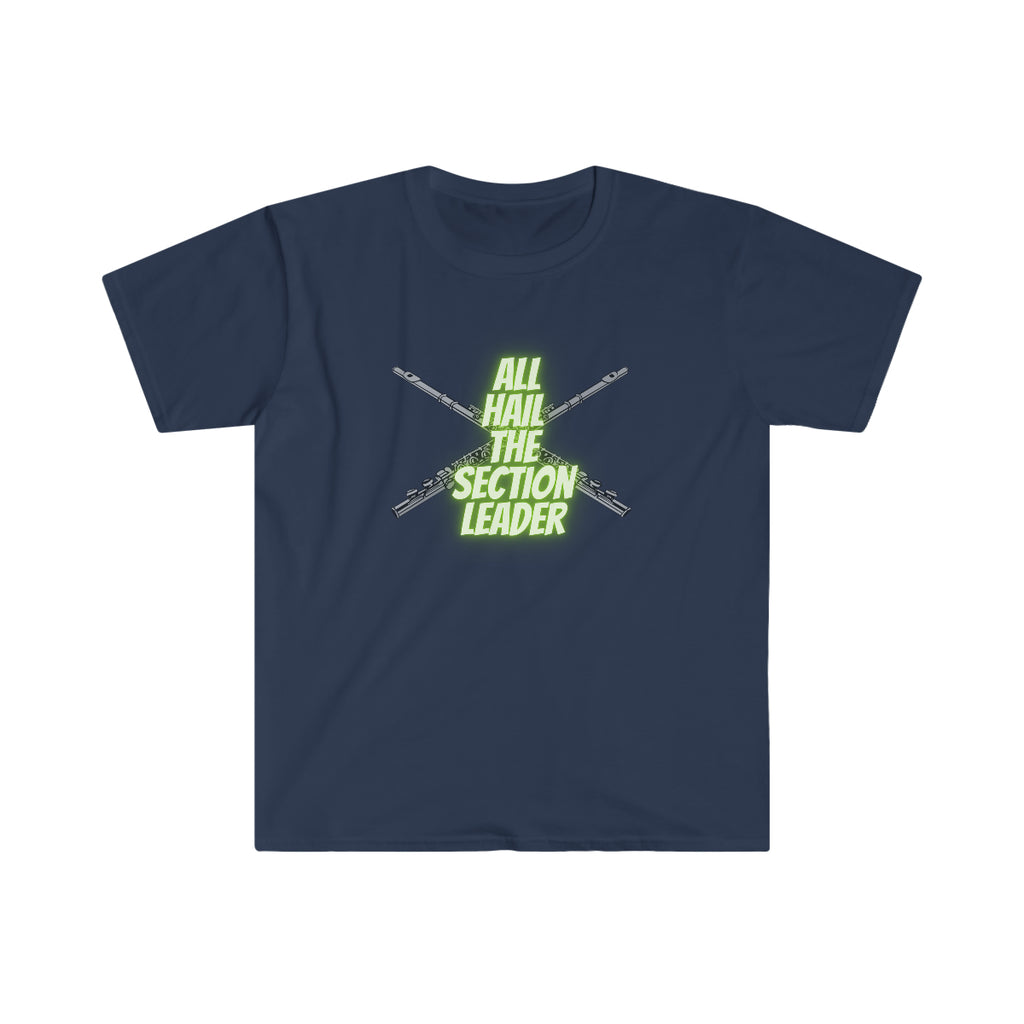Section Leader - All Hail - Flute - Unisex Softstyle T-Shirt