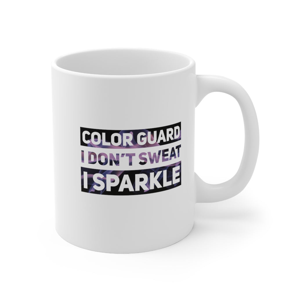 Color Guard - I Don't Sweat, I Sparkle - 11oz White Mug