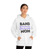 Band Mom - Talking - Hoodie