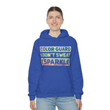 Color Guard - I Don't Sweat, I Sparkle 3 - Hoodie