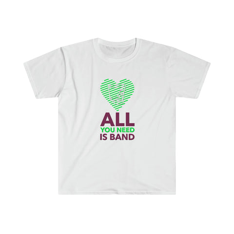 All You Need Is Band - Unisex Softstyle T-Shirt