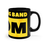 Marching Band Mom - Yellow 2 - 11oz Black Mug