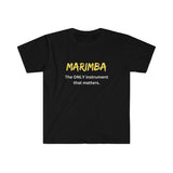 Marimba - Only - Unisex Softstyle T-Shirt
